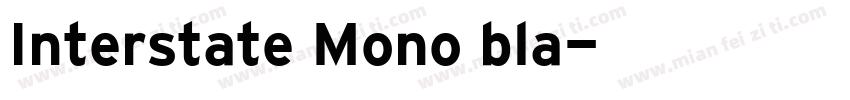 Interstate Mono bla字体转换